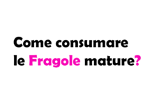 Come Consumare le Fragole Mature? Idee Light e Ricette Fit per Non Sprecarle