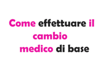 Come effettuare il cambio medico di base: guida completa