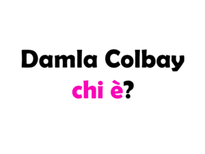 Damla Colbay chi è
