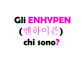 Gli ENHYPEN (엔하이픈) chi sono? Biografia, membri, discografia e successi del boy group K-pop