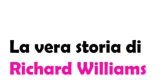 La vera storia di Richard Williams