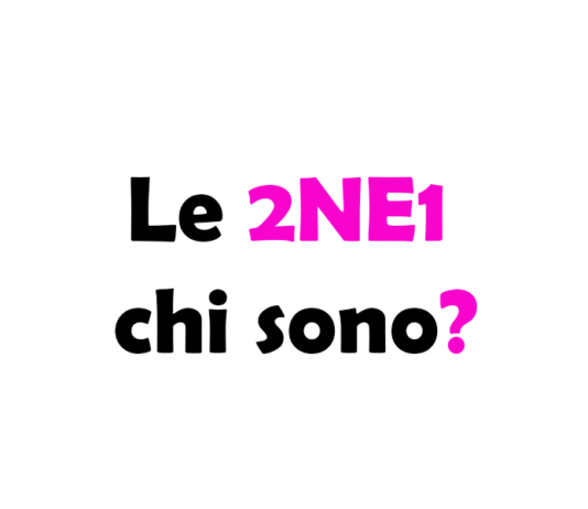 Le 2NE1 chi sono? Storia, carriera e curiosità sul leggendario girl group K-pop
