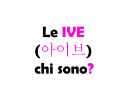 Le IVE (아이브) chi sono? Biografia, significato del nome, discografia e successi