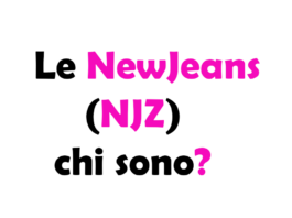 Le NewJeans (NJZ) chi sono?