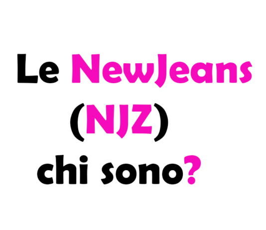 Le NewJeans (NJZ) chi sono?
