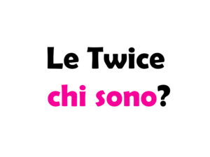 Le Twice chi sono? Storia, Membri, Successi e Discografia del Girl Group K-pop