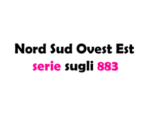 Nord Sud Ovest Est: la stagione 2 della serie sugli 883 si farà