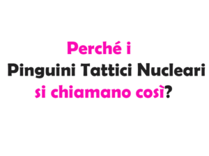 Perché i Pinguini Tattici Nucleari si chiamano così? Origine e significato del nome della band
