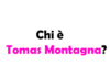 Tomas Montagna chi è