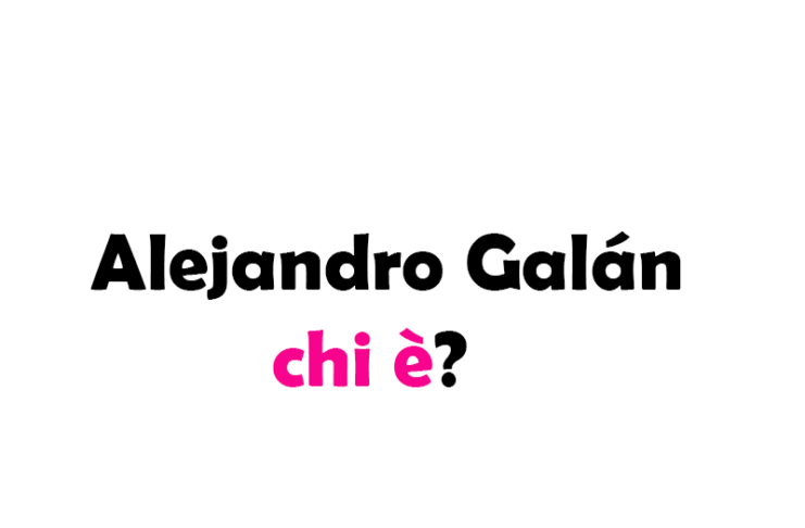 Alejandro Galán Romo chi è