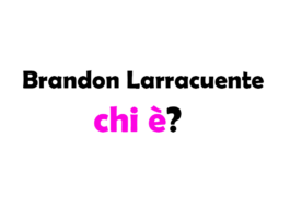 Chi è Brandon Larracuente? Biografia, età, vita privata, carriera e curiosità sull’attore