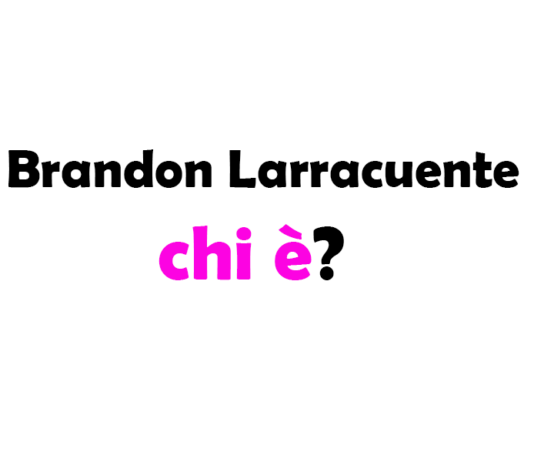 Chi è Brandon Larracuente? Biografia, età, vita privata, carriera e curiosità sull’attore