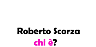 Chi è Roberto Scorza? Biografia, età, carriera, progetti, fidanzata, vita privata, Instagram e curiosità