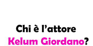 Chi è l’attore Kelum Giordano? Biografia, età, carriera, serie tv, Instagram e vita privata