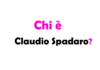 Chi è Claudio Spadaro? Biografia, età, altezza e peso, carriera, figli, moglie, Instagram e vita privata