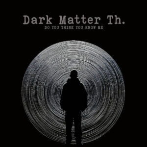 Dark Matter Th. lanciano l’EP d’esordio con “Wrong Day”