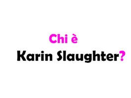 Chi è Karin Slaughter? Biografia, età, carriera, opere e vita privata