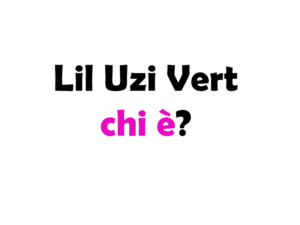 Lil Uzi Vert chi è?