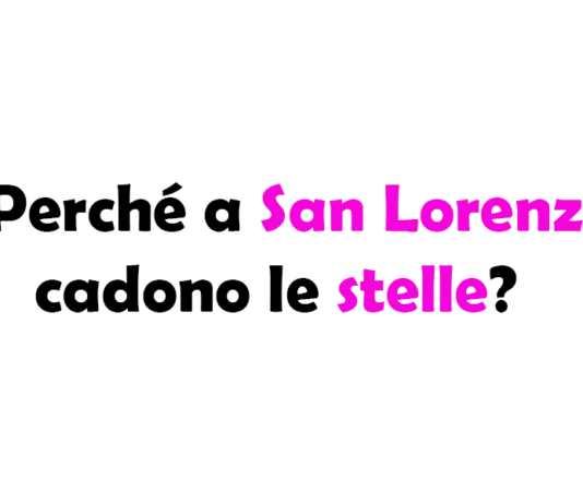Perché a San Lorenzo cadono le stelle? Storia e leggende