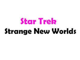 Star Trek: Strange New Worlds – Stagione 3 su Paramount+