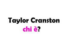 Taylor Cranston chi è? Biografia, età, carriera, film, fidanzato, Instagram e vita privata