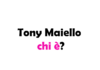 Tony Maiello chi è? Biografia, età, altezza e peso, carriera, figli, moglie, vita privata e social