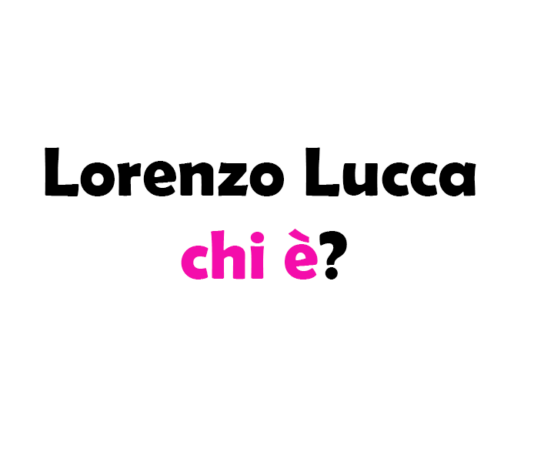 Lorenzo lucca chi è