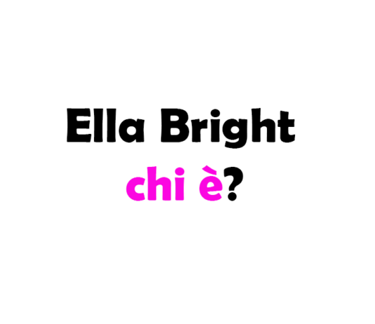 Ella Bright chi è? Biografia, età, altezza e peso, carriera, film, fidanzato, Instagram e vita privata
