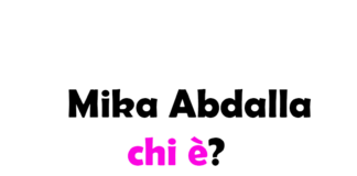 Mika Abdalla chi è? Biografia, età, altezza e peso, carriera, film, fidanzato, Instagram e vita privata