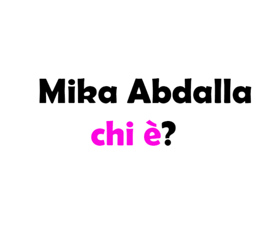 Mika Abdalla chi è? Biografia, età, altezza e peso, carriera, film, fidanzato, Instagram e vita privata