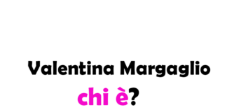 Valentina Margaglio chi è? Biografia, età, altezza e peso, carriera, fidanzato, Instagram e vita privata