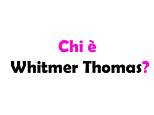 Chi è Whitmer Thomas? Biografia, età, altezza e peso, carriera, film, figli, marito, Instagram e vita privata