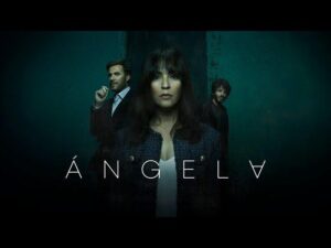 Ángela (serie Netflix): Trama, cast, stagioni, numero puntate e curiosità
