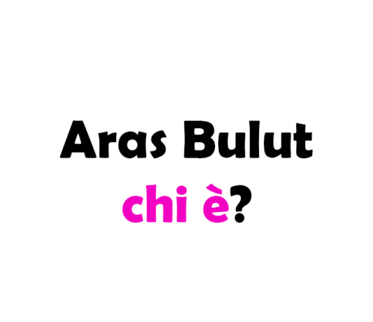 Aras Bulut İynemli chi è? Biografia, età, altezza e peso, carriera, vita privata, Instagram e curiosità