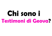 Chi sono i Testimoni di Geova? Significato, credenze, regole e come vivono