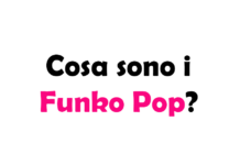 Cosa sono i Funko Pop? La Guida Completa a questo fenomeno collezionistico