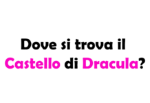 Dove si trova il Castello di Dracula? Scopri la leggenda e la realtà