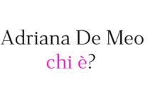 Adriana De Meo chi è? Biografia, età, origini, carriera, film, fidanzato, Instagram e vita privata Adriana De Meo chi è?