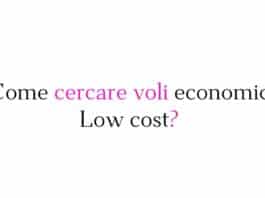 Come cercare voli economici - low cost? Guida completa