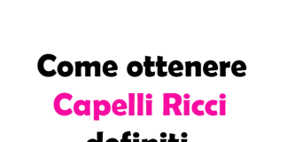Come ottenere Capelli Ricci definiti: guida completa per styling e cura