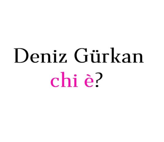 Deniz Gurkan chi è?