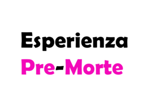 Esperienza Pre-Morte: Che Cos’è Davvero?