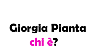 Giorgia Pianta chi è? Biografia, età, altezza e peso, carriera, fidanzato, Instagram e vita privata