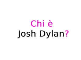 Josh Dylan chi è? Biografia, età, altezza e peso, carriera, figli, moglie, Instagram e vita privata