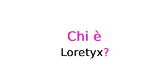 Chi è Loretyx?