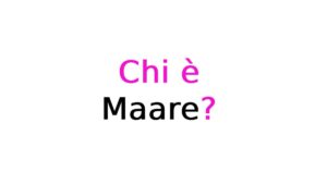 Chi è Maare