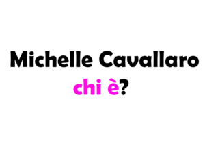 Michelle Cavallaro chi è? Biografia, età, libro, carriera, fidanzato, Instagram e vita privata