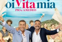 “Oi vita mia”, il nuovo film di Pio e Amedeo: cast, trama e data di uscita "Oi vita mia", il nuovo film di Pio e Amedeo: cast, trama e data di uscita
