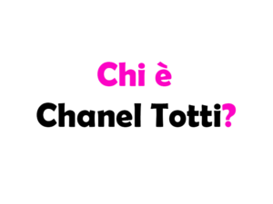Chi è Chanel Totti? Biografia, età, altezza e peso, tatuaggi, genitori, fidanzato, Instagram e vita privata