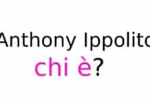 Anthony Ippolito chi è